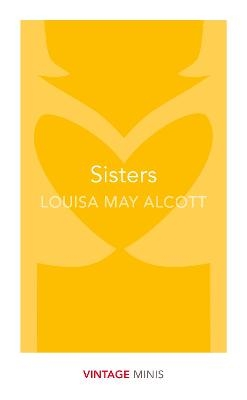 Sisters - Louisa May Alcott