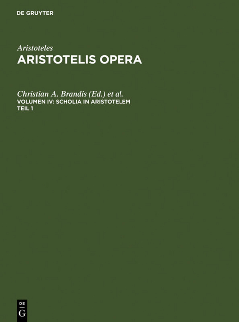 Aristoteles: Aristotelis Opera / Scholia in Aristotelem - 