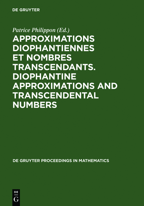 Approximations Diophantiennes et Nombres Transcendants. Diophantine Approximations and Transcendental Numbers - 