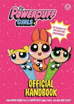 The Powerpuff Girls: Official Handbook -  The Powerpuff Girls