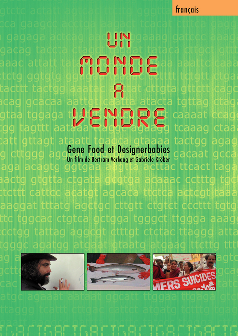 Un Monde A Vendre - Gene Food et Designerbabies - Bertram Verhaag