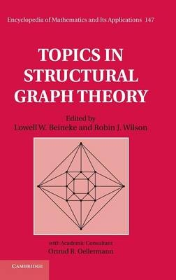 Topics in Structural Graph Theory - 