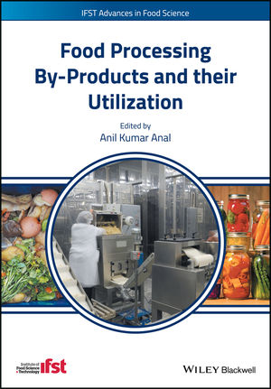 Food Processing By-Products and their Utilization - 