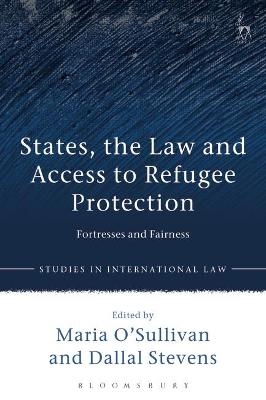 States, the Law and Access to Refugee Protection - 