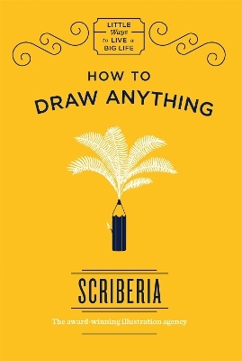 How to Draw Anything -  Scriberia