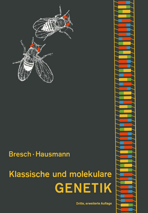 Klassische und molekulare Genetik - Carsten Bresch, R. Hausmann