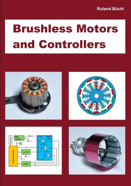 Brushless Motors and Controllers - Roland Büchi