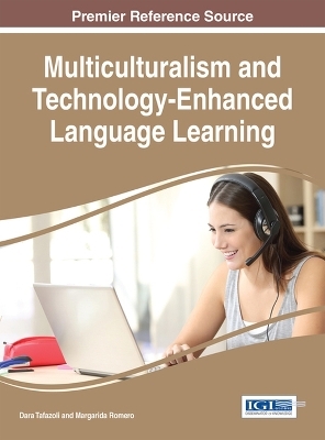 Multiculturalism and Technology-Enhanced Language Learning - Dara Tafazoli, Margarida Romero