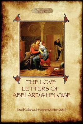 The Love Letters of Abelard and Heloise - 