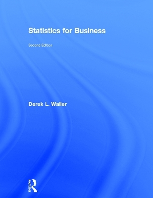 Statistics for Business - Derek L. Waller