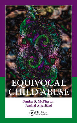 Equivocal Child Abuse - Sandra B. McPherson, Farshid Afsarifard