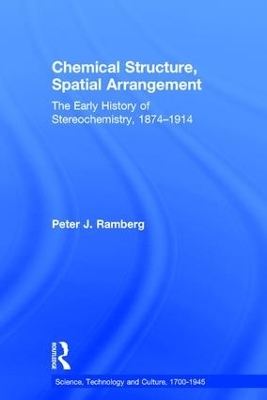 Chemical Structure, Spatial Arrangement - Peter J. Ramberg