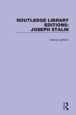 Routledge Library Editions: Joseph Stalin - Various