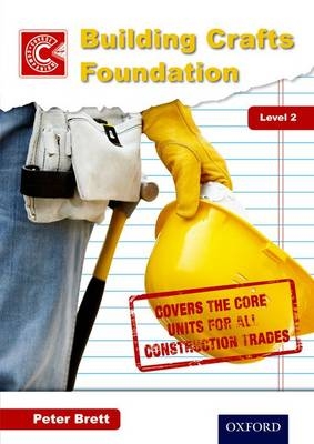 Building Crafts Foundation Course Companion Level 2 - Peter Brett