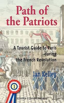 Path of the Patriots, Volume One - Jan Kelley Kelley