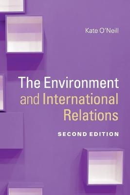 The Environment and International Relations - Kate O'Neill