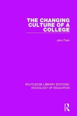 The Changing Culture of a College - John Frain