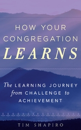 How Your Congregation Learns -  Tim Shapiro