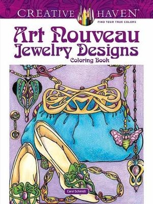 Creative Haven Art Nouveau Jewelry Designs Coloring Book - Carol Schmidt