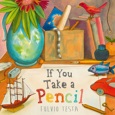 If You Take A Pencil - Fulvio Testa