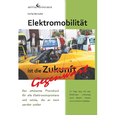 Elektromobilität ist die Gegenwart - Stefan Bretscher