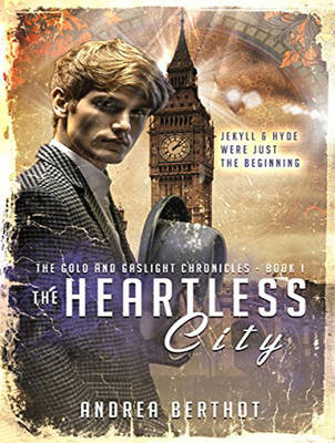 The Heartless City - Andrea Berthot