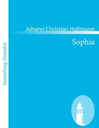 Sophia - Johann Christian Hallmann