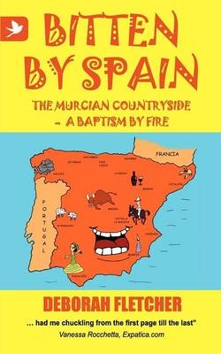 Bitten by Spain - Deborah Fletcher