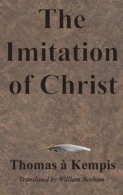 The Imitation of Christ - Thomas � Kempis