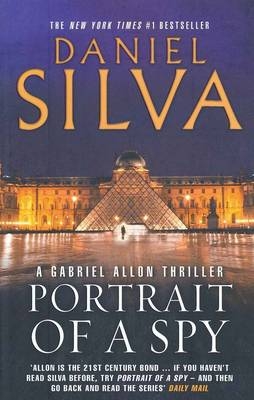 Portrait of a Spy - Daniel Silva