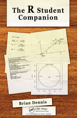 The R Student Companion - Brian Dennis