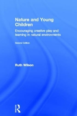 Nature and Young Children - Ruth Wilson