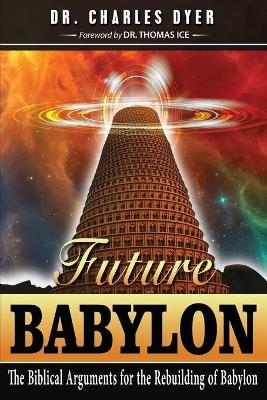 Future Babylon - Dr Charles Dyer