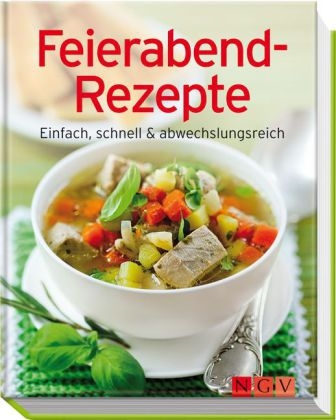 Feierabend-Rezepte