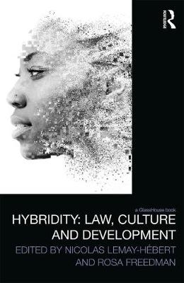 Hybridity: Law, Culture and Development - 