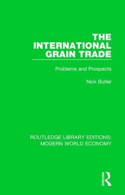 The International Grain Trade - Nick Butler