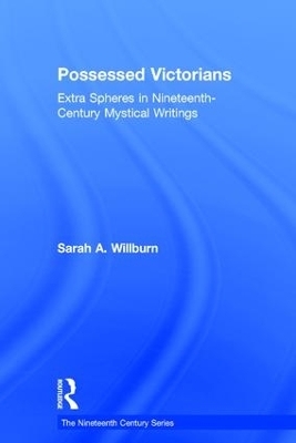 Possessed Victorians - Sarah A. Willburn