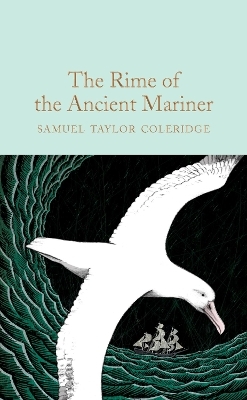 The Rime of the Ancient Mariner - Samuel Taylor Coleridge