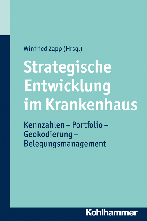 Strategische Entwicklung im Krankenhaus - 