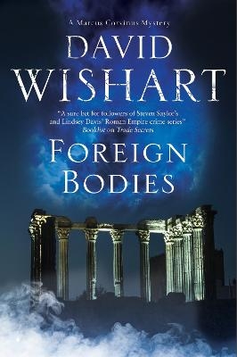 Foreign Bodies - David Wishart