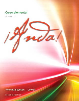 ¡Anda! Curso elemental, Volume 1 - Audrey L. Heining-Boynton, Glynis S. Cowell