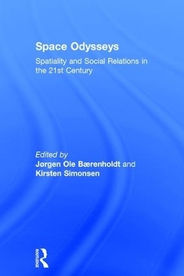 Space Odysseys - Jørgen Ole Bærenholdt, Kirsten Simonsen