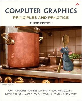 Computer Graphics - John Hughes, Andries van Dam, Morgan McGuire, David Sklar, James Foley