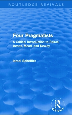 Four Pragmatists - Israel Scheffler