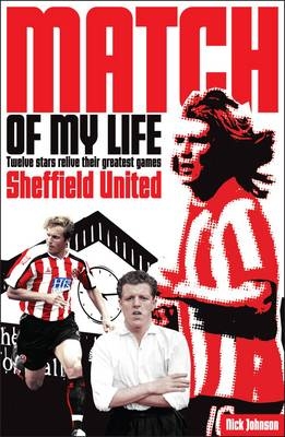 Sheffield United Match of My Life - Nick Johnson