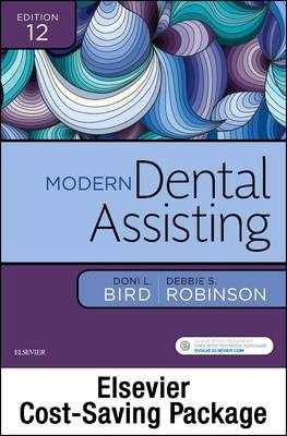 Modern Dental Assisting - Text and Elsevier Adaptive Learning and Elsevier Adaptive Quizzing Package 12e -  Bird,  Robinson