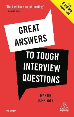 Great Answers to Tough Interview Questions - Martin John Yate