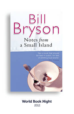 Notes from a Small Island - Bill Bryson