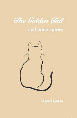 The Golden Tail - Yasmine Zahran