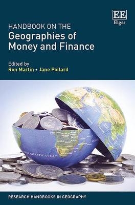 Handbook on the Geographies of Money and Finance - 